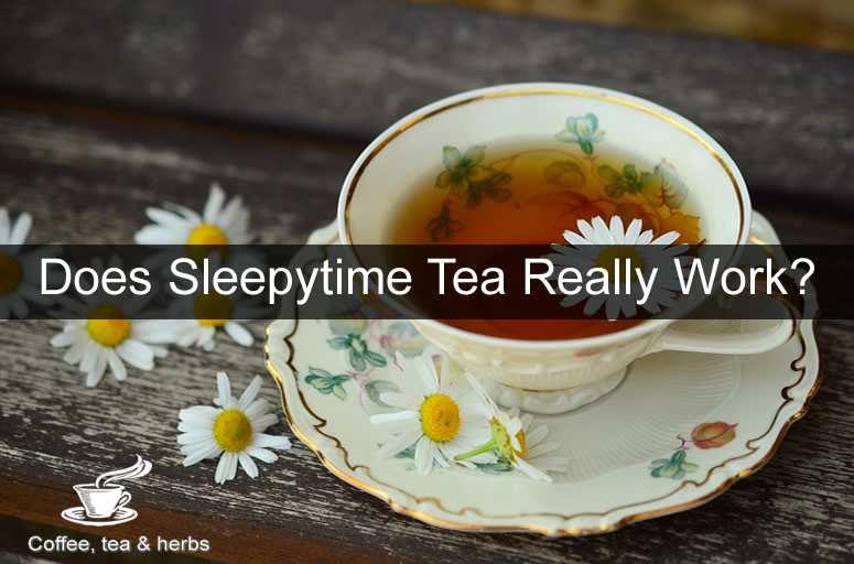 Does Sleepytime Tea Really Work